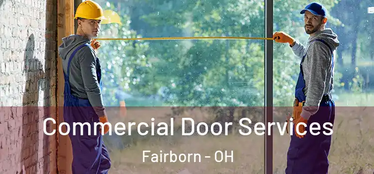 Commercial Door Services Fairborn - OH