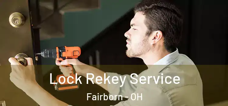 Lock Rekey Service Fairborn - OH