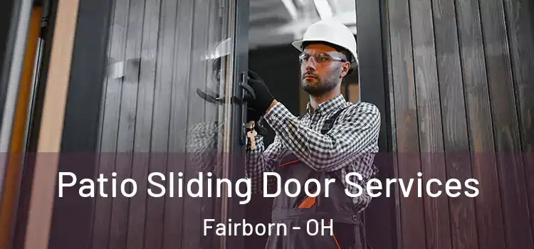 Patio Sliding Door Services Fairborn - OH