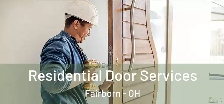 Residential Door Services Fairborn - OH