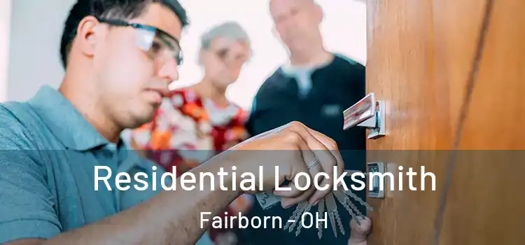Residential Locksmith Fairborn - OH